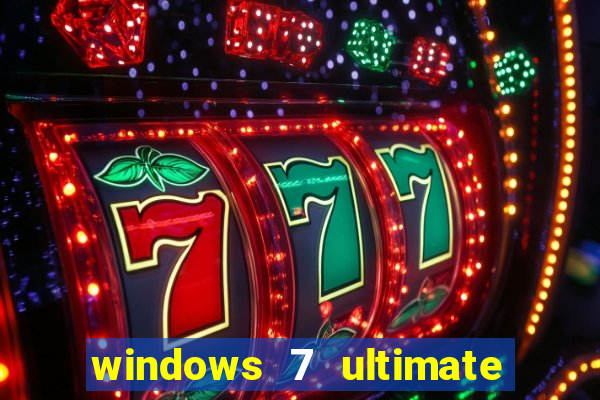 windows 7 ultimate 32 bits download iso