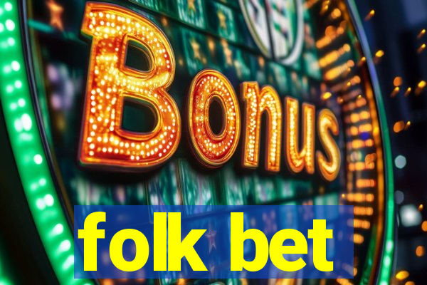 folk bet