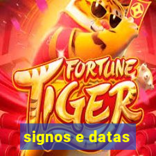 signos e datas