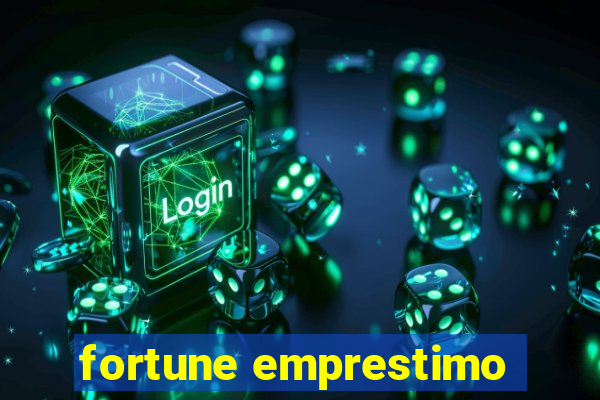 fortune emprestimo