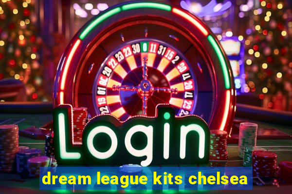 dream league kits chelsea