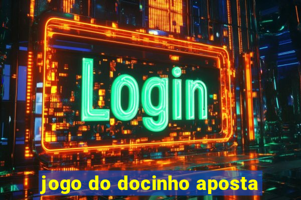 jogo do docinho aposta