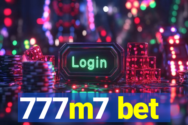 777m7 bet