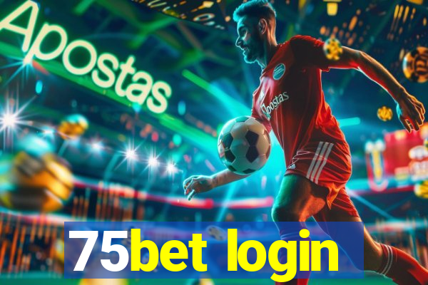 75bet login