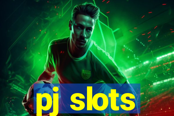 pj slots