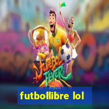 futbollibre lol