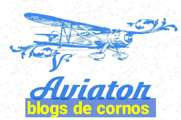 blogs de cornos