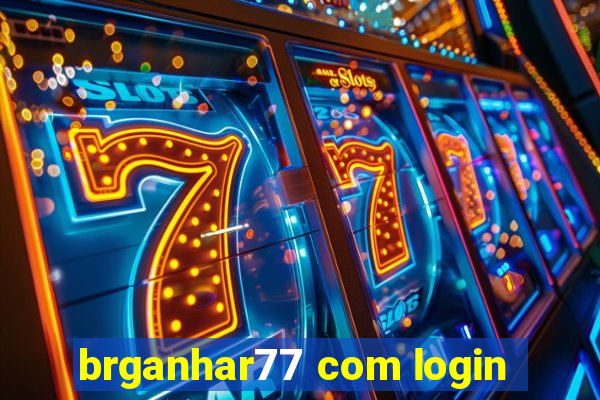 brganhar77 com login