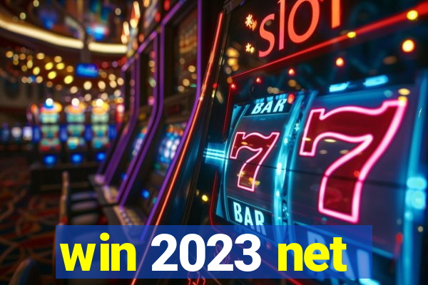 win 2023 net