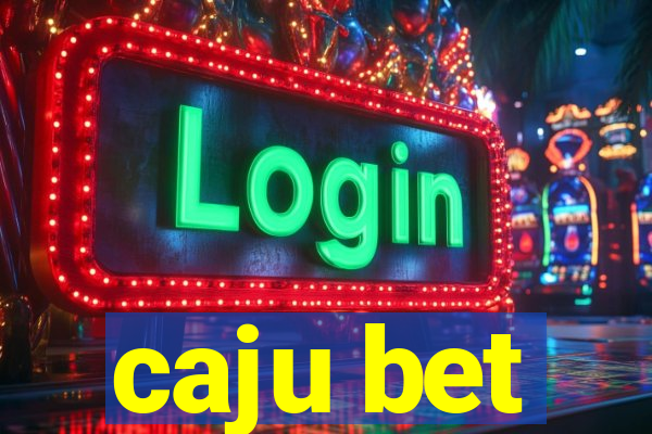 caju bet