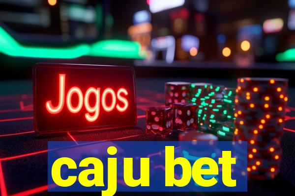 caju bet