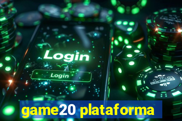 game20 plataforma