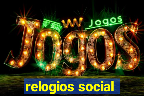 relogios social