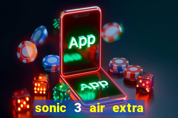 sonic 3 air extra slot origins amy