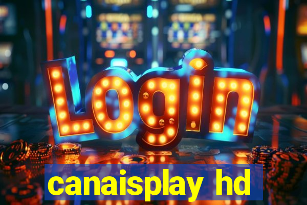 canaisplay hd