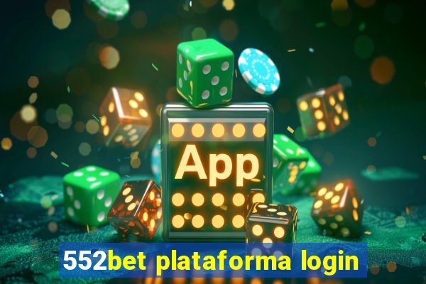 552bet plataforma login