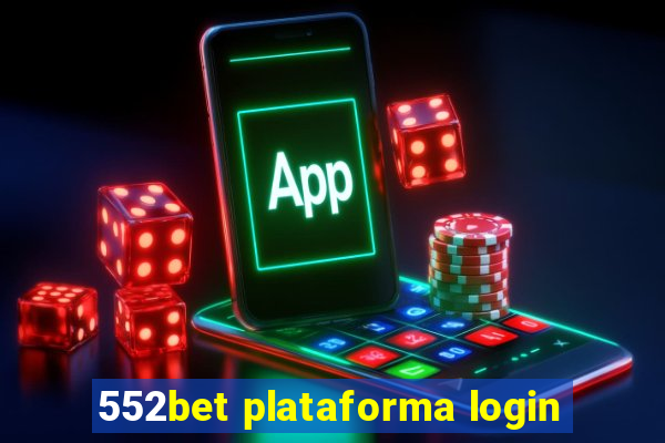 552bet plataforma login