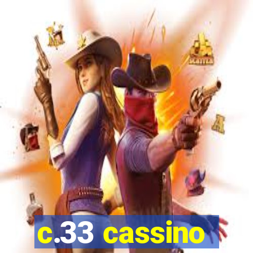 c.33 cassino