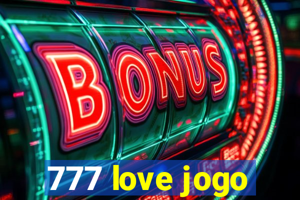 777 love jogo