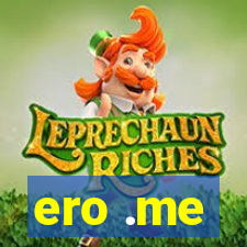 ero .me