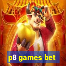 p8 games bet