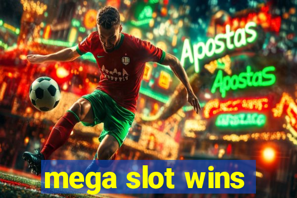 mega slot wins