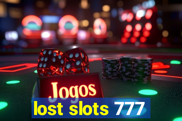 lost slots 777