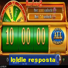 loldle resposta