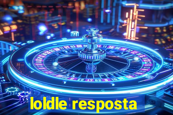 loldle resposta