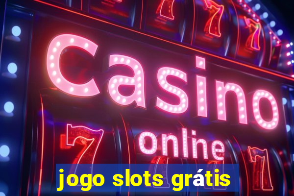 jogo slots grátis