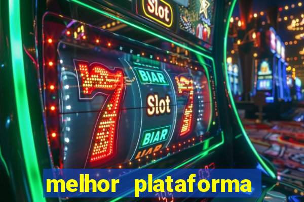 melhor plataforma para jogar e ganhar dinheiro