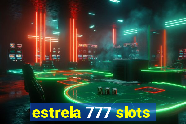 estrela 777 slots