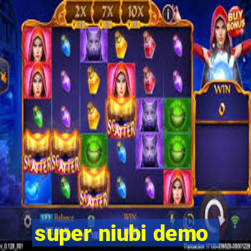 super niubi demo