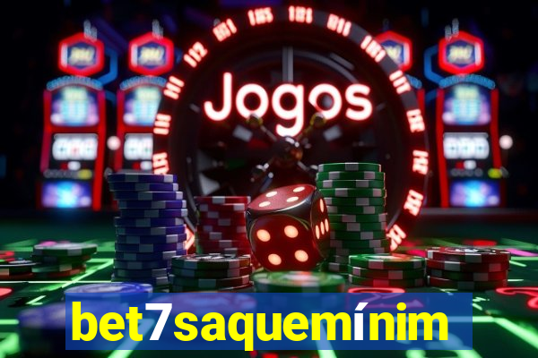 bet7saquemínimo