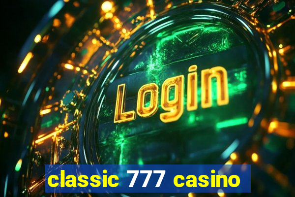 classic 777 casino