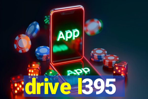 drive l395