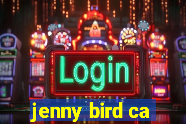 jenny bird ca