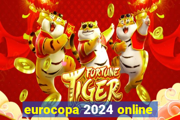 eurocopa 2024 online