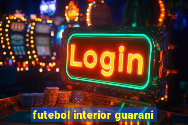 futebol interior guarani