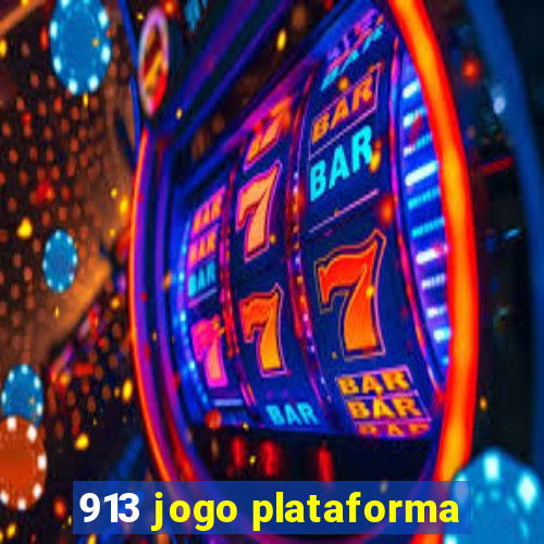 913 jogo plataforma