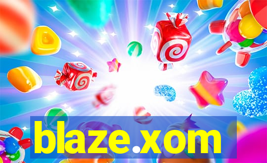 blaze.xom