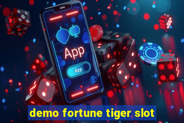 demo fortune tiger slot