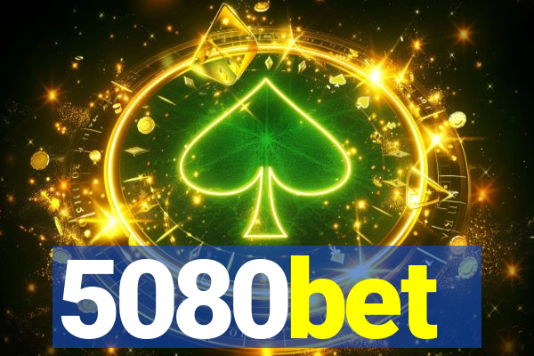 5080bet