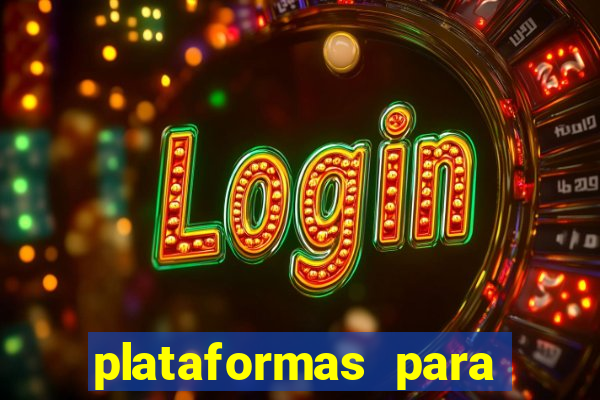 plataformas para jogar fortune tiger