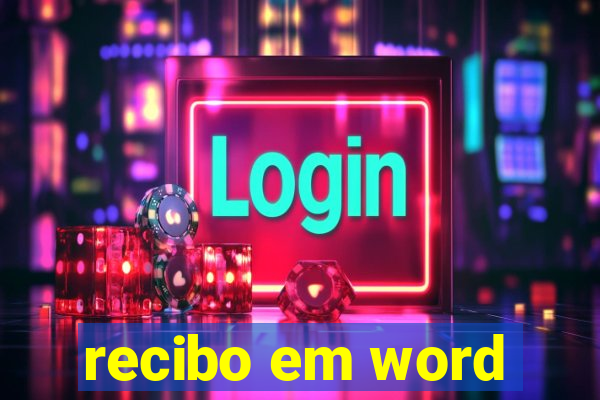 recibo em word