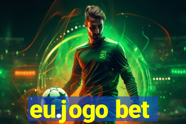 eu.jogo bet