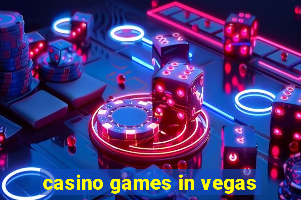 casino games in vegas