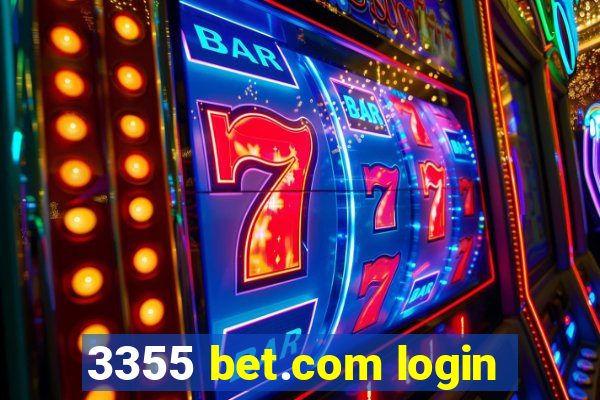 3355 bet.com login