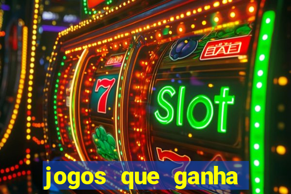 jogos que ganha dinheiro sem apostar