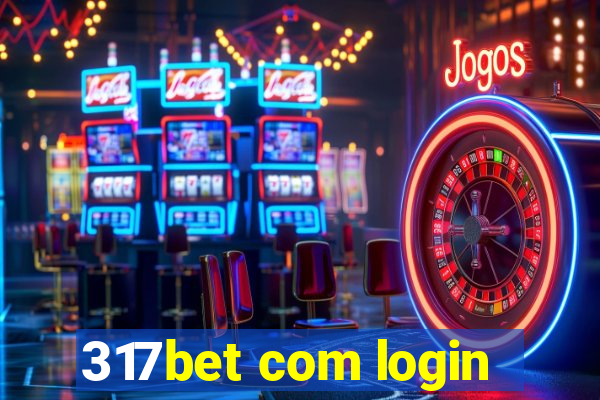 317bet com login